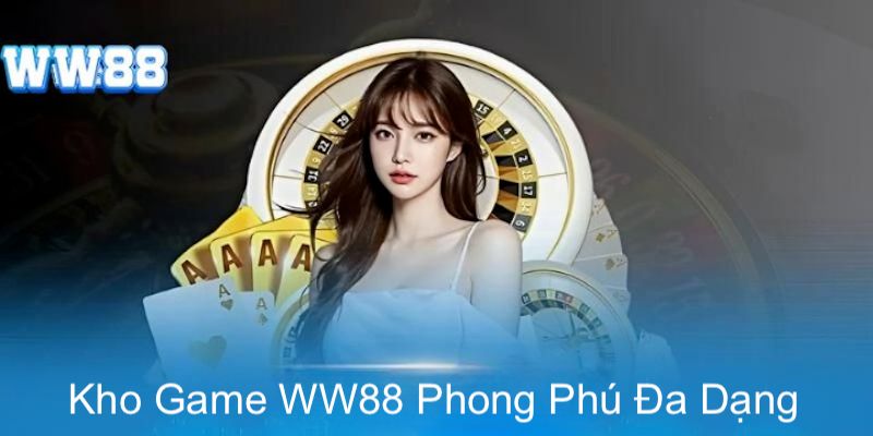 Kho game cực kỳ phong phú tại nền tảng uy tín